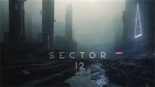 SECTOR 12  A Deep Cyberpunk Ambient Journey  EXTREMELY Atmospheric Cyber Music [upl. by Mcbride124]