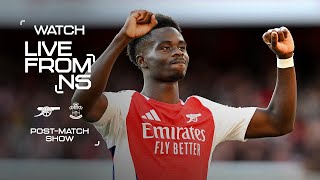 Arsenal 31 Southampton  LIVE FROM N5  Postmatch show 📺  Premier League [upl. by Neersan648]