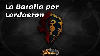 La Batalla por Lordaeron  Horda y Alianza  Reacción y opinión [upl. by Eri]