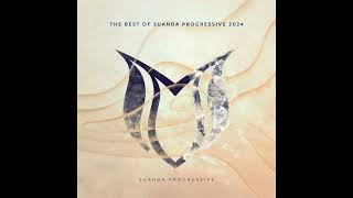 VA The Best Of Suanda Progressive 2024RadioEdits [upl. by Neehs]