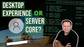 Installing Windows Server with Desktop Experience vs Server Core  A Side by Side Comparison [upl. by Torrlow]