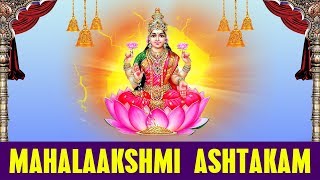 Mahalakshmi Ashtakam with Lyrics  Namastestu Mahamaye Shri Pithe Sura Poojithe  Lakshmi Songs [upl. by Annetta860]