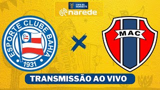 Bahia x Maranhão ao vivo  Transmissão ao vivo  Copa do Nordeste 2024 [upl. by Ivonne]