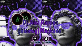 DJ AKU RAPOPO BLOOTEG MAGKANE [upl. by Stewart]