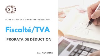 Fiscalité TVA Prorata de déduction [upl. by Sherurd]