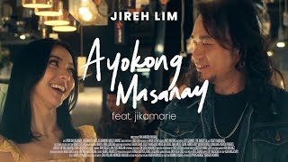 Ayokong Masanay  Jireh Lim ft Jikamarie Official Music Video [upl. by Hteazile]