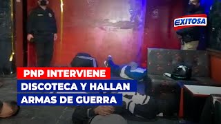 🔴🔵PNP interviene discoteca y hallan armas de guerra [upl. by Eaves]