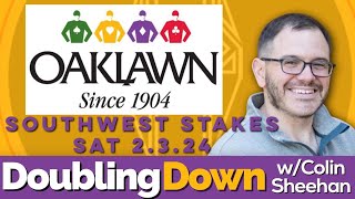 EPISODE 63 DOUBLING DOWN SOUTHWEST STAKES  OAKLAWN FREE PICKS [upl. by Akciret]