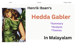 Hedda Gabler Summary in Malayalam Henrik Ibsen Realism [upl. by Ardnak]