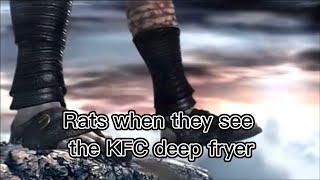 Rats when they see a KFC deep fryer [upl. by Refeinnej]