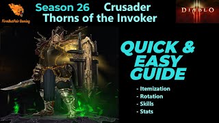 Diablo 3 Season 26  Crusader  Thorns of the Invoker Build  S Tier Pushing Guide [upl. by Grosmark]