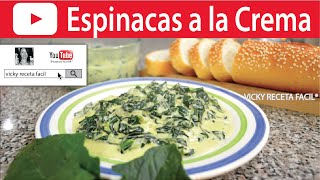 ESPINACAS A LA CREMA  Vicky Receta Facil [upl. by Petty158]