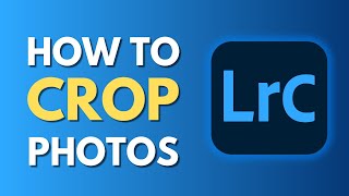 How To Crop in Lightroom Classic  Achieve Better Composition  Tutorial [upl. by Eisso]