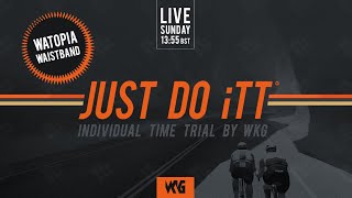 LIVE JUST DO iTT  Zwift Time Trial  WATOPIA WAISTBAND [upl. by Tacy]