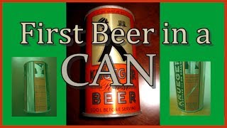 First Beer in a Can [upl. by Hcab]