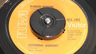 Clodagh Rodgers  Goodnight Midnight 1969 7quot Single [upl. by Yroj642]