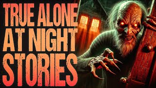 I Encountered Terror in the Dark  4 Chilling True Alone At Night Horror Stories [upl. by Yedrahs]