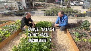 Bahçe Yatağı Ekime Nasıl Hazırlanır [upl. by Leahcimed201]