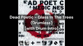 Dead Poetic  Glass In The Trees Drumless with Drum Intro [upl. by Douglas]