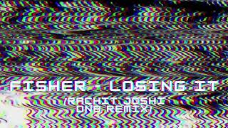 Fisher  Losing it Rachit Joshi DnB Remix [upl. by Burack862]