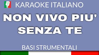 BIAGIO ANTONACCI  NON VIVO PIÙ SENZA TE KARAOKE STRUMENTALE base karaoke italiano🎤 [upl. by Michelsen]