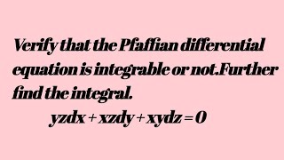 Pfaffian Differential Equations by using easy steps Pfaffian differential equationsMsc Mathematics [upl. by Annaili]