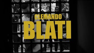 Clemando  BLATI Official Music Video [upl. by Biegel]