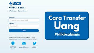 Cara Transfer Dana Uang Menggunakan Klik BCA Bisnis klikbca [upl. by Esra442]