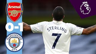 HIGHLIGHTS  Arsenal 01 City  RAHEEM STERLING GOAL AFTER 80 SECONDS [upl. by Allbee]