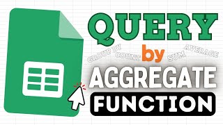 Google Sheets Query Function by Aggregate Functions SUM AVERAGE COUNT [upl. by Chud]