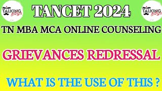 TANCET 2024  GRIEVANCES REDRESSAL  WHAT IS THE USE  MBA MCA ONLINE COUNSELINGtalkingtamila [upl. by Kane]