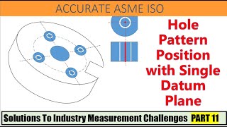 Position of Hole Pattern with Single Planner Datum [upl. by Wyly]