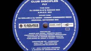 Club Disciples  Fly DJ Gollum amp DJ Yanny Cosmic Commando Remix [upl. by Kelvin642]