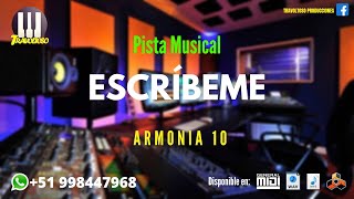 Escríbeme  Armonía 10  Pista Musical [upl. by Aicnelev]