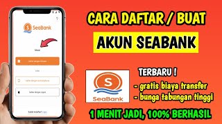 Cara Buka Rekening Seabank  Cara Daftar Seabank [upl. by Lyj]