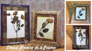 Dried flowers in a frame  How to frame dried flowers idea  angegelic  do it yourself DIY [upl. by Ahsinal]