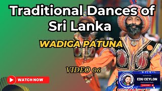 Traditional Dances of Sri Lanka Video 06 Wadiga Patuna [upl. by Ivonne]