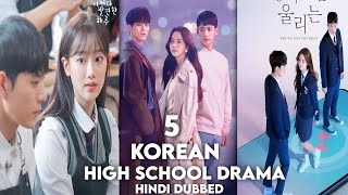 Top 5 Korean High School Drama Hindi Dubbed  Most Romantic KDrama in Hindi  Mx player  Netflix [upl. by Tala]