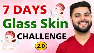 7 Days Glass Skin Challenge 20  Flawless Glowing Skin 100 Results [upl. by Tingley]