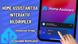 HOME ASSİSTANT  İNTERAKTİF BİLDİRİMLER  ZİL OTOMASYONU  ACTIONABLE NOTIFICATIONS [upl. by Nottarts480]