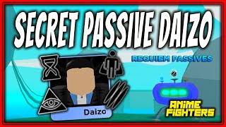 2000 REROLLS On The NEW DAIZO DIVINE amp GETTING A SECRET PASSIVE  Anime Fighters  Update 36 [upl. by Burhans363]