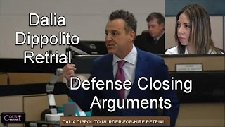 Dalia Dippolito Retrial Defense Closing Arguments 121216 [upl. by Sterne]