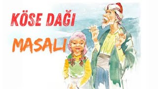 Köse Dağı Masalı [upl. by Inele]