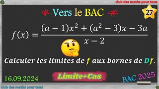 Vers le BAC Limites aux bornes de Df  Etude des cas [upl. by Clifton]