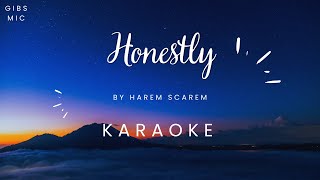 HONESTLY by Harem Scarem KARAOKE [upl. by Yecaj]