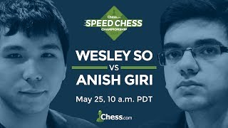 Speed Chess Championship Wesley So Vs Anish Giri [upl. by Gustav]