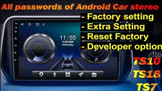 جميع الباسورد لشاشة اندرويد للسيارة passwords of Android Car stereo Factory setting Reset Factory [upl. by Phio704]