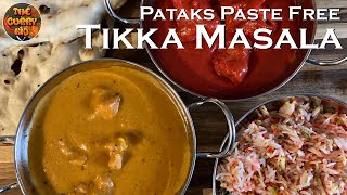 Tikka Masala amp Chicken Tikka Pataks Paste Free Restaurant  BIR Style [upl. by Assirrak]