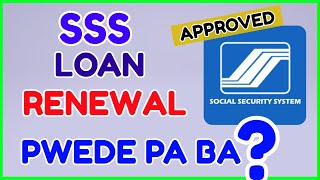 SSS Loan Renewal Pwede pa ba mag loan ulit sa SSS Online [upl. by Anohs617]