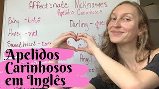 Apelidos Carinhosos em Inglês [upl. by Ynaffets699]